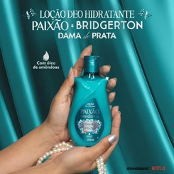 LOÇÃO HIDRATANTE CORPORAL PAIXÃO E BRIDGERTON DAMA DE PRATA 200ML